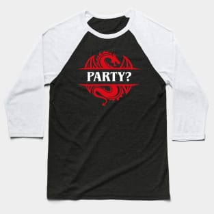 Party Dungeons Crawler and Dragons Slayer Baseball T-Shirt